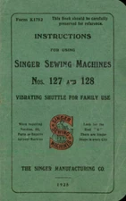 Singer No. 127 128 Instruction Manual User Guide: Coil Bound 36 Pages