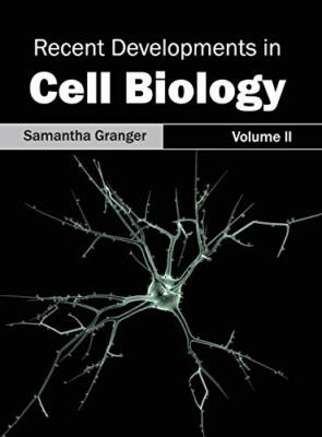 Recent Developments in Cell Biology: Volume II: 2, Granger 9781632395313 New-,