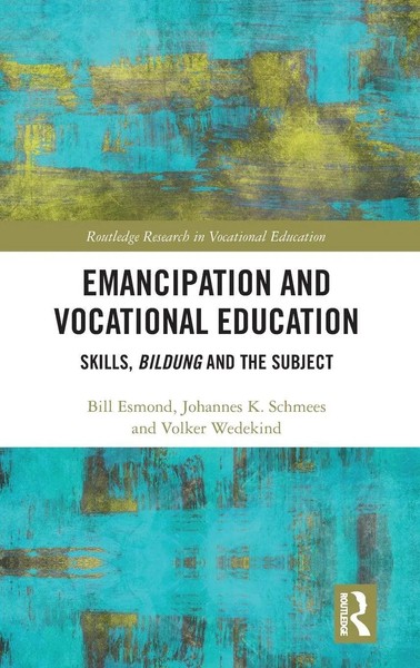 Bill Esmond (U. A.) | Emancipation And Vocational Education | Buch | Englisch-image