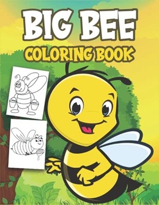 Big Bee Book: Coloring Book Filled with Big Bee Designs -  NEW Rr Publications 2