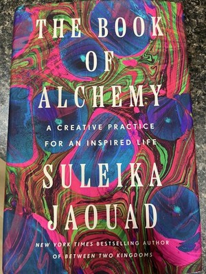 The Book Of Alchemy: A Creative Practice For An Inspired Life Hardcover