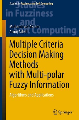 Multiple Criteria Decision Making Methods with Multi-polar Fuzzy Information | A