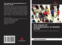 Octavio RodríGuez | The Impact Of Overpopulation On Quality Of Life | Buch