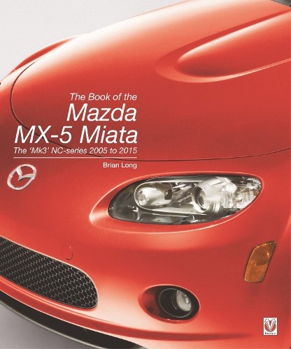 The Book of the Mazda Mx-5 Miata by Brian Long - 9781787112186