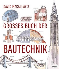 David Macaulay Werner Leonh David Macaulay's gro�es Buch der Bautech (Hardback)