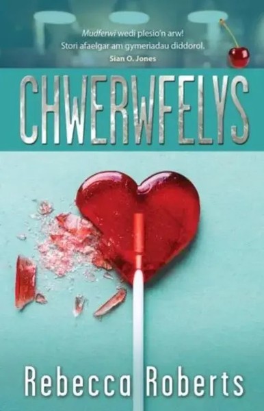 Chwerwfelys | Rebecca Roberts | ? | Taschenbuch | Kartoniert / Broschiert | 2021-image