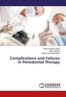 Complications And Failures In Periodontal Therapy Roshan Rajan Varkey
