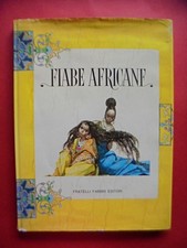 FIABE AFRICANE EDIZIONI MERAVIGLIOSE FABBRI '59 LIBRO ILLUSTRATO RAGAZZI MARAJA