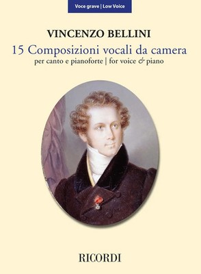Vincenzo Bellini | 15 Composizioni vocali da camera | Deutsch (2020) | Ricordi