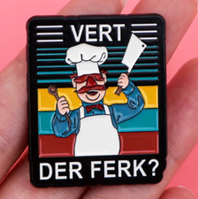 SWEDISH CHEF enamel pin - VERT DER FERK? cartoon funny -  FREE SHIPPING