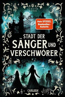 Stadt der Sänger und Verschwörer (Stadt der Magier 2) | Judith Mohr | Buch
