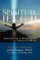 Spiritual High Alternatives To Drugs And Substance Abuse John-Roger Taschenbuch