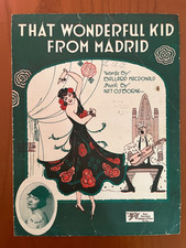 That Wonderful Kid From Madrid sheet music, 1...