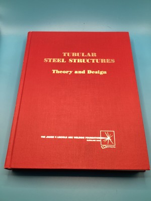Tubular Steel Structures Theory and Design - 2nd Edition - 1982 M.S. Troitsky HB