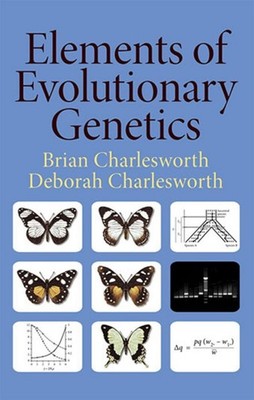 Elements of Evolutionary Genetics - hardcover Charlesworth, Brian|Charleswor...