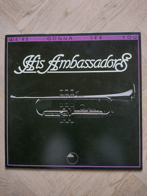 Schallplatte ''His Ambassadors'': We´re gonna see you, The Master´s Collection