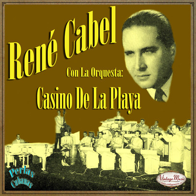 RENÉ CABEL Perlas Cubanas CD #147 CUBAN Son Montuno Guaracha Guajira