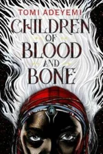 Children of Blood and Bone (Children of OrÃ�sha) - Hardcover - VERY GOOD