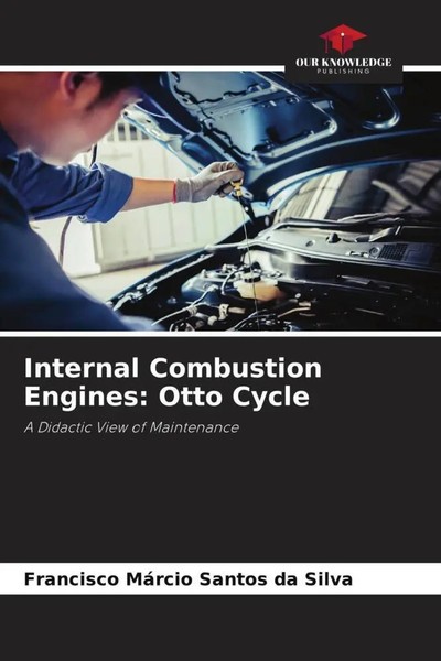 Francisco MáRcio Santos Da Silva | Internal Combustion Engines: Otto Cycle-image