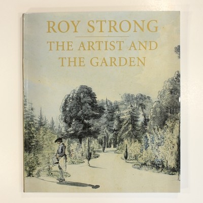 The Artist and the Garden (Paul Mellon Centre for Studies in British Art)