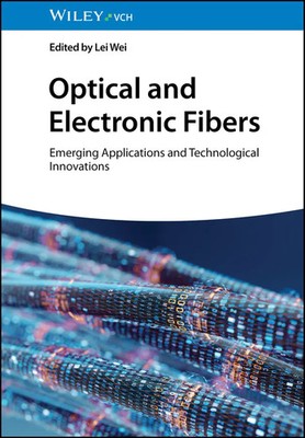Optical and Electronic Fibers | Lei Wei | Englisch | Buch | 256 S. | 2024