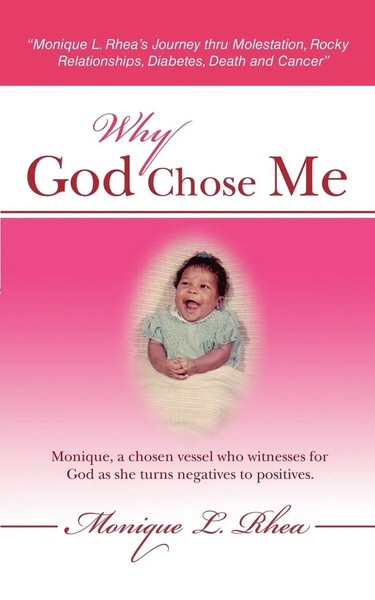 Monique L. Rhea | Why God Chose Me | Taschenbuch | Englisch (2007) | Iuniverse-image