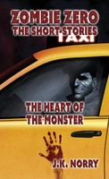 The Heart Of The Monster J. K. Norry Taschenbuch Kartoniert / Broschiert 2016