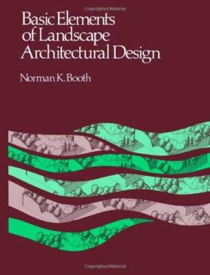 Basic Elements of Landscape Architectural Design - Hardcover - GOOD