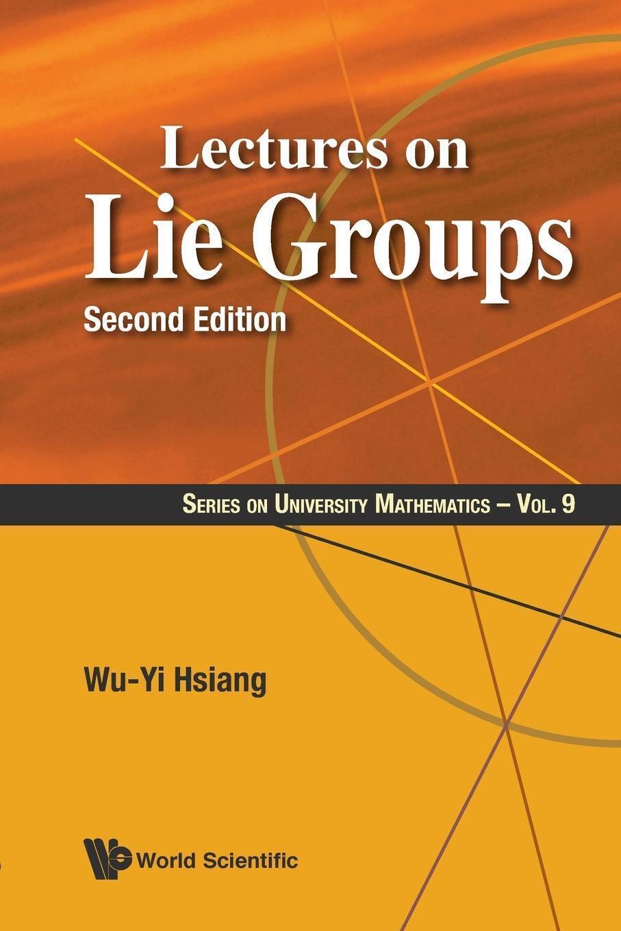 Thumbnail - Wu-yi Hsiang | Lectures On Lie Groups (2nd Ed) | Taschenbuch |