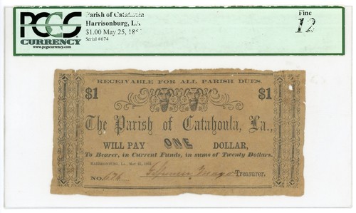1862 $1 The Parish of Catahoula - Harrisonburg, LOUISIANA Note PCGS Fine 12