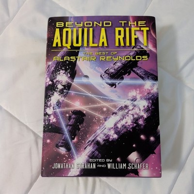 Beyond the Aquila Rift Alastair Reynolds Subterranean Press 1st Ed HC