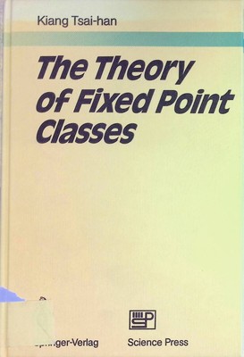 The Theory of Fixed Point Classes Tsai-han, Kiang: