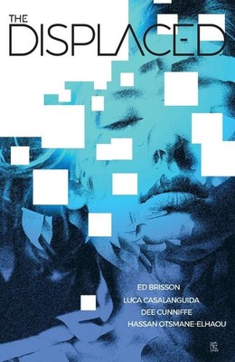 The Displaced by Ed Brisson Paperback Book