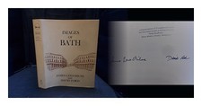 LEES-MILNE, JAMES ; FORD, DAVID Images of Bath 1982 First Edition Hardcover