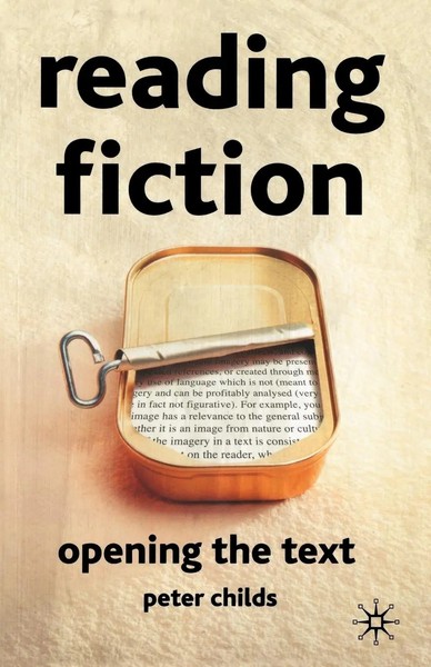 Reading Fiction | Opening The Text | Peter Childs | Taschenbuch | Englisch-image