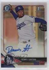 Dennis Santana Bowman Chrome 2018 Refractor /499 Auto