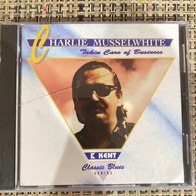 Charlie Musselwhite - Taking Care Of Business CD. RARE | eBay
