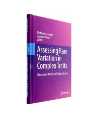 Assessing Rare Variation in Complex Traits: Design and Analysis of Genetic Studi