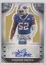 2014 Panini Crown Royale Rookie Signatures Gold 17/49 Preston Brown Auto 5o1