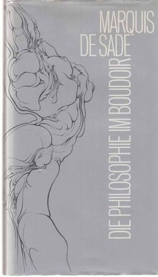 Philosophy in the Boudoir. German by Rolf and Hedda Soellner. Drawings Siby