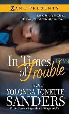In Times of Trouble by Sanders, Yolonda Tonette
