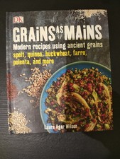 Grains as Mains, Moreno, Jodi,Sarah Walker Caron, Very Good Book
