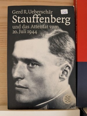 Stauffenberg und das Attentat vom 20. Juli 1944 | Buch | Zustand gut