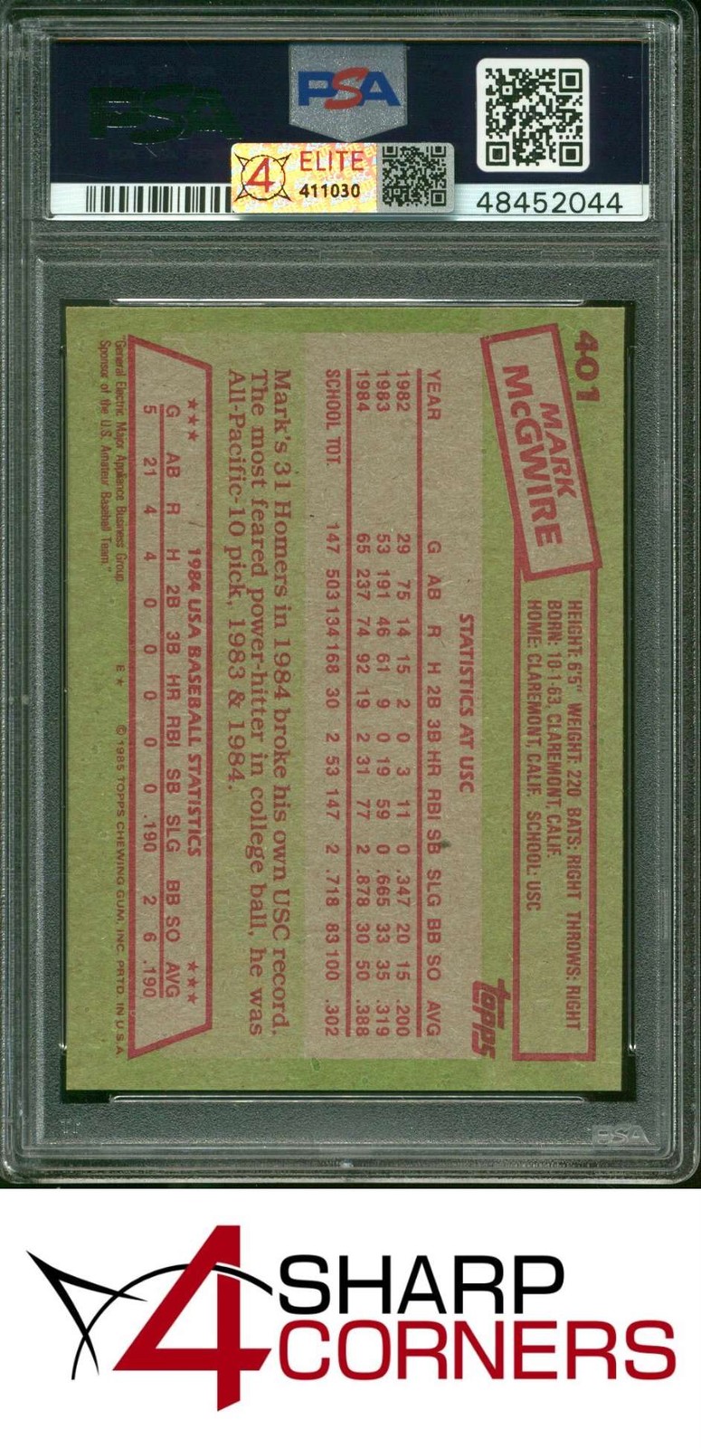 1985 TOPPS 84 USA BASEBALL TEAM #401 MARK McGWIRE RC 4SC ELITE PSA 9 DNA AUTO 10 view 2