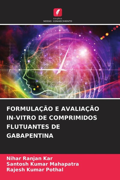 Nihar Ranjan Kar (U. A.) | FormulaÇÃO E AvaliaÇÃO IN-VITRO DE Comprimidos...-image