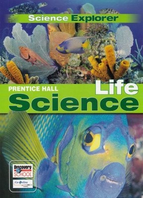 Prentice Hall Science Explorer Life Science Student Edition 2005