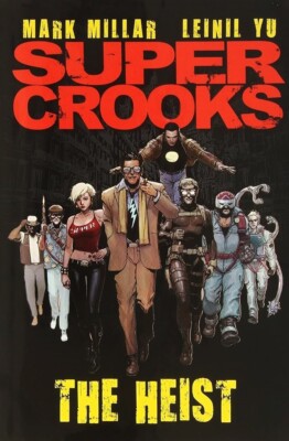 Super Crooks: The Heist (Volume 1), Hardcover - Graphic Novel, Supercrooks - NEW