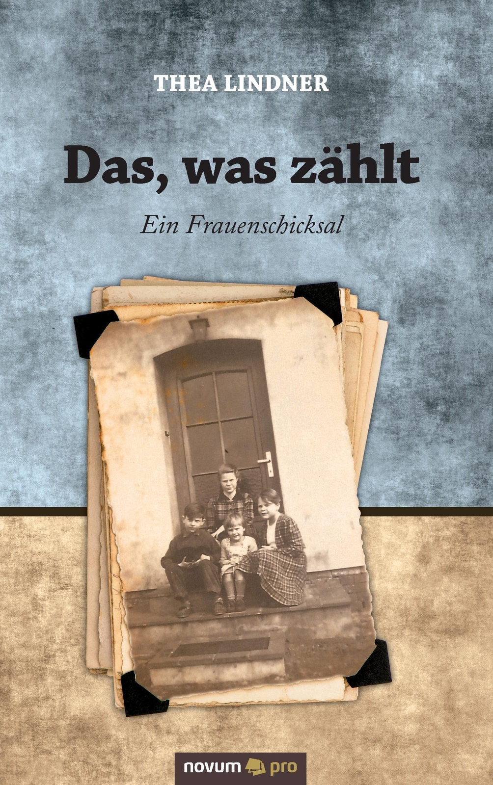 Thumbnail - Thea Lindner | Das, Was Zählt | Taschenbuch | Deutsch (2016) |