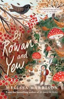 By Rowan And Yew | Melissa Harrison | Taschenbuch | Kartoniert / Broschiert