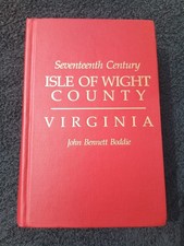 Seventeenth Century Isle of Wight County Virginia John Boddie VG HC Local Histry